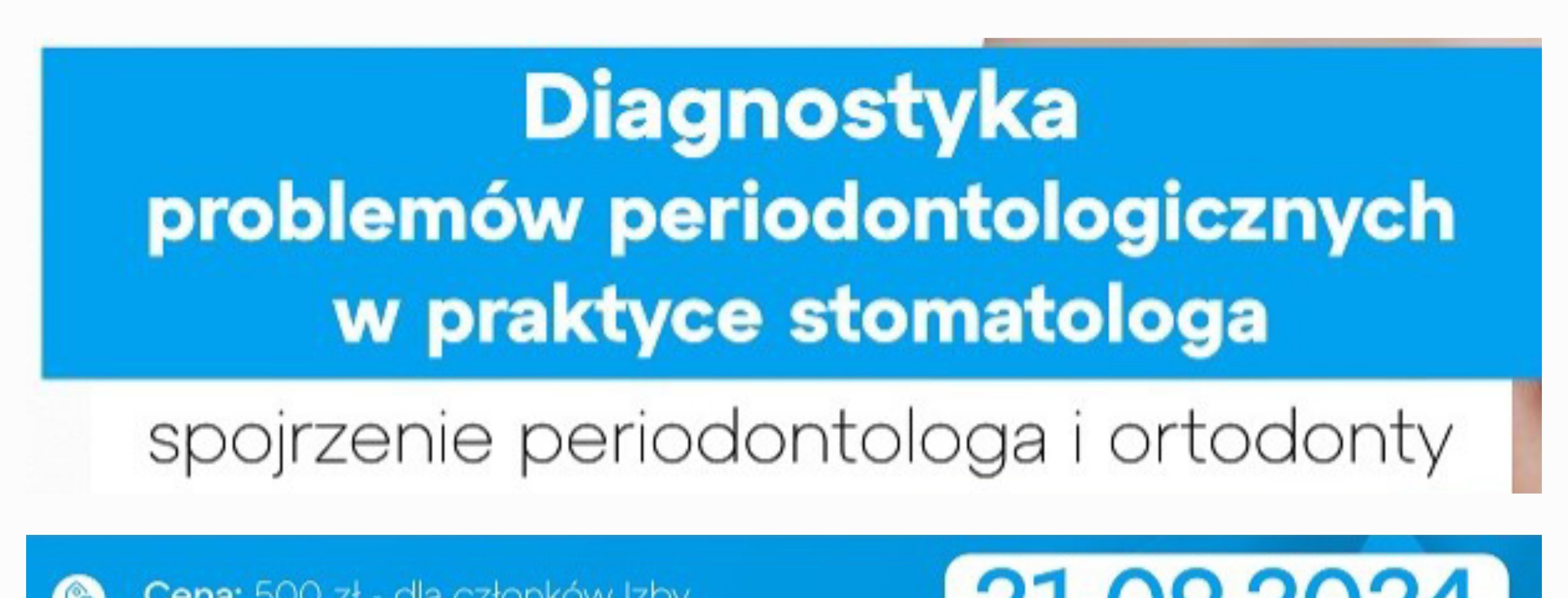 Diagnostyka problemów periodontologicznych w praktyce stomatologa-szkolenie